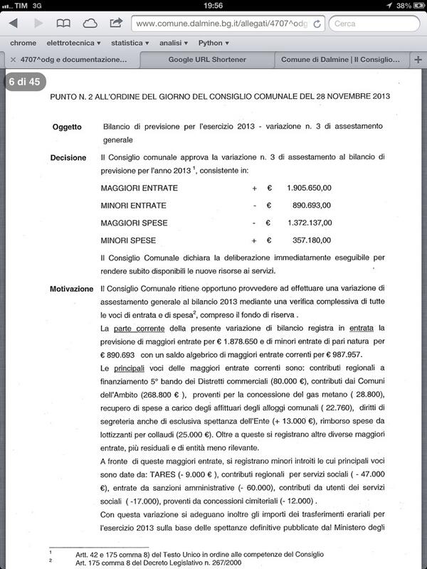 nessuno ha domande da fare, si passa al punto 2: bilancio di previsione per l'esercizio 2013 #opendalmine http://t.co/hVJMwRkwmb